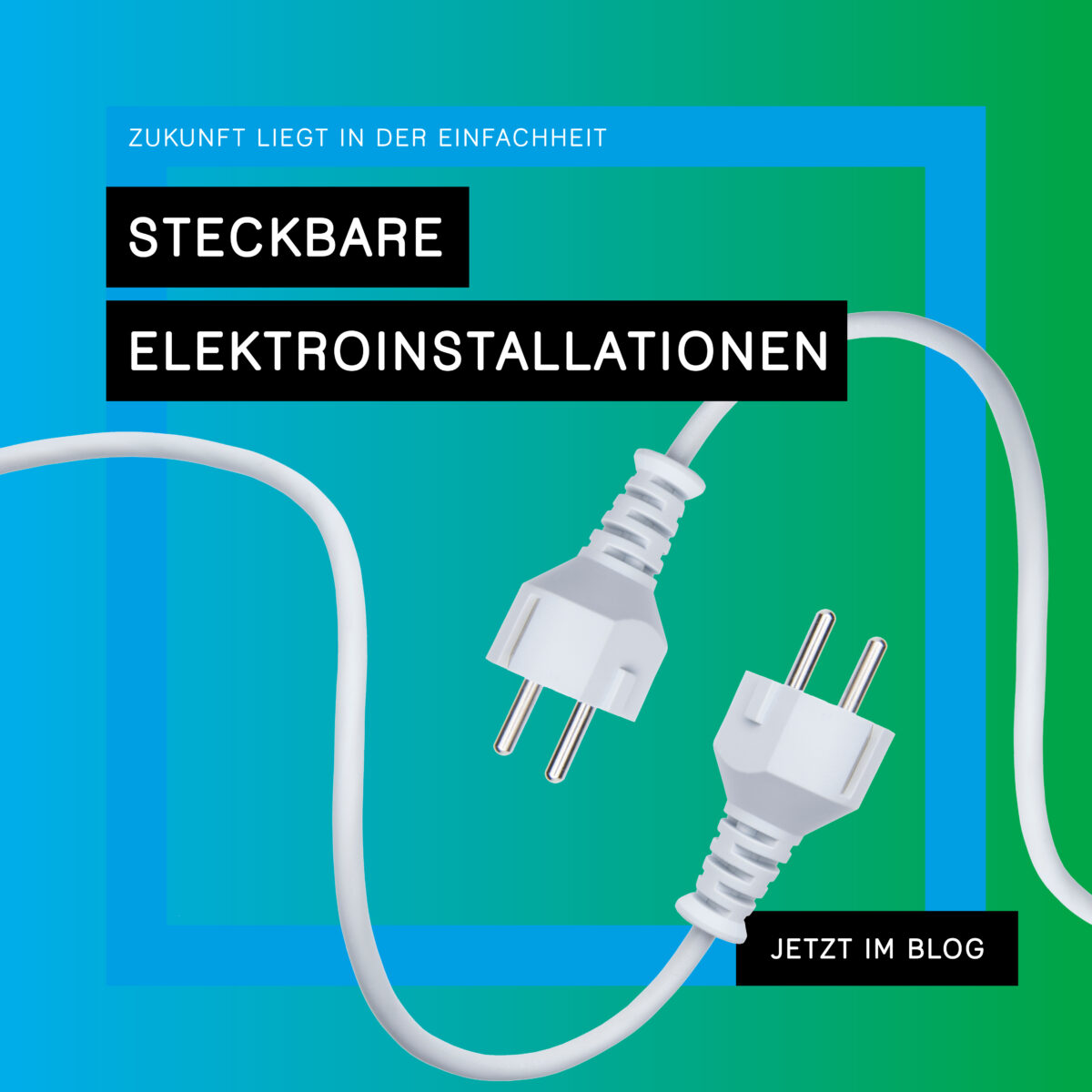 Steckbare Elektroinstallation